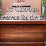 How to choose pallbearers for the funeral