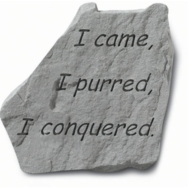I Came, I Purred, I Conquered Cat Garden Memorial Stone